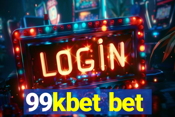 99kbet bet